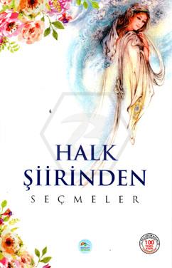 Halk Şiirinden Seçmeler 