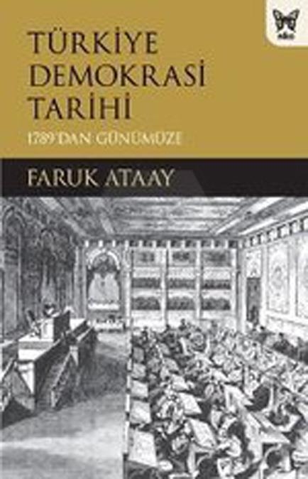 Türkiye Demokrasi Tarihi (Genişletilmiş Basım)