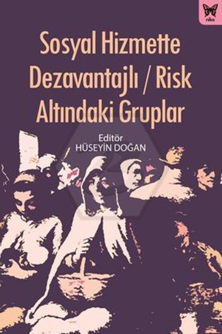 Sosyal Hizmette Dezavantajlı - Risk Altındaki Gruplar I