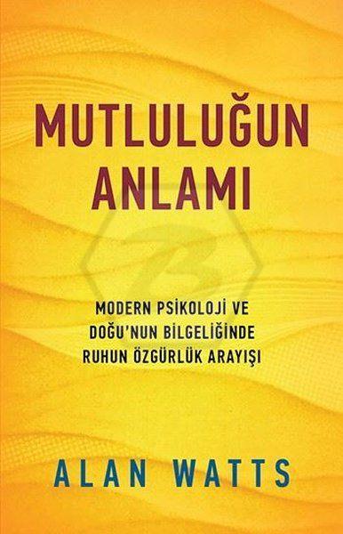 Mutluluğun Anlamı