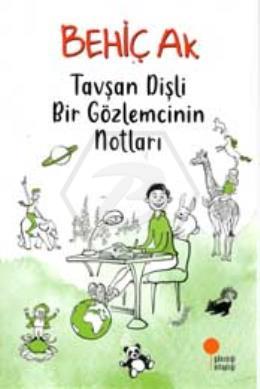 Tavşan Dişli Bir Gözlemcinin Notları