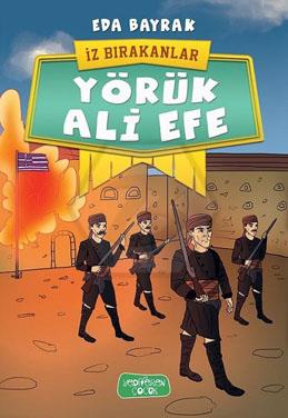 İz Bırakanlar - Yörük Ali Efe 