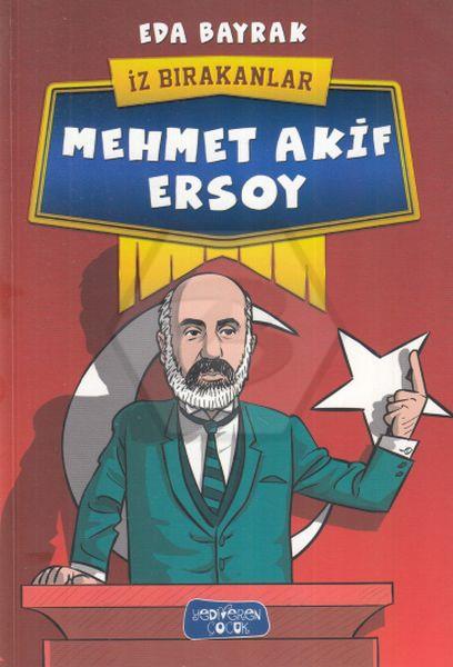 İz Bırakanlar - Mehmet Akif Ersoy