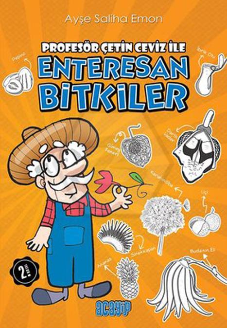 Profesör Çetin Ceviz İle Enteresan Bitkiler