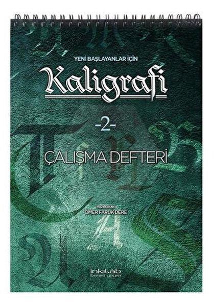 Yeni Başlayanlar İçin Kaligrafi 2 - Çalışma Defteri