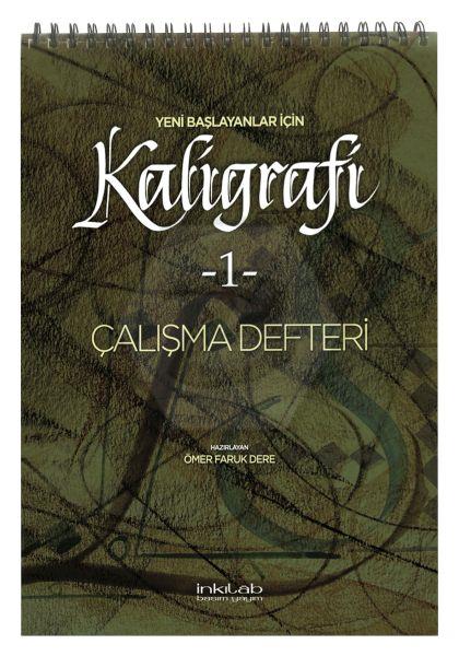Yeni Başlayanlar İçin Kaligrafi 1 - Çalışma Defteri