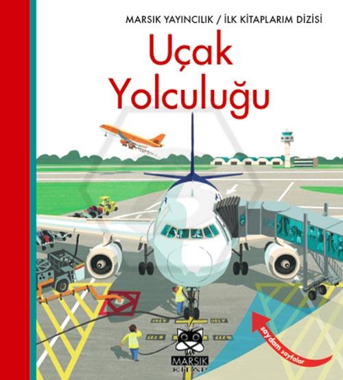 İlk Kitaplarım-Uçak Yolculuğu