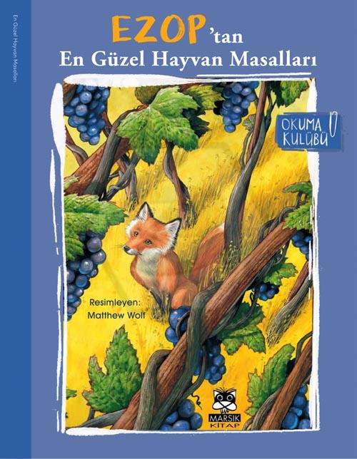 EzopTan En Güzel Hayvan Masalları-Marsık