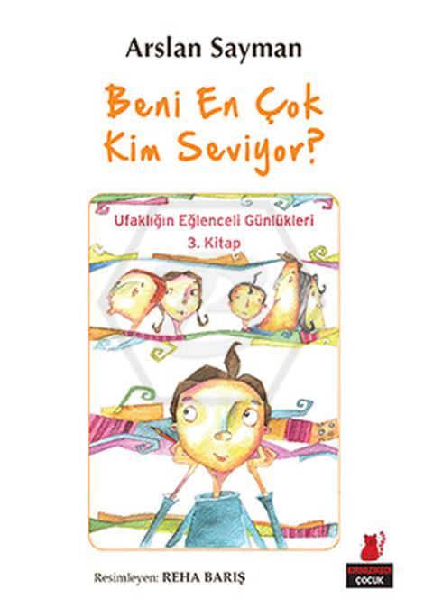 Beni En Çok Kim Seviyor?