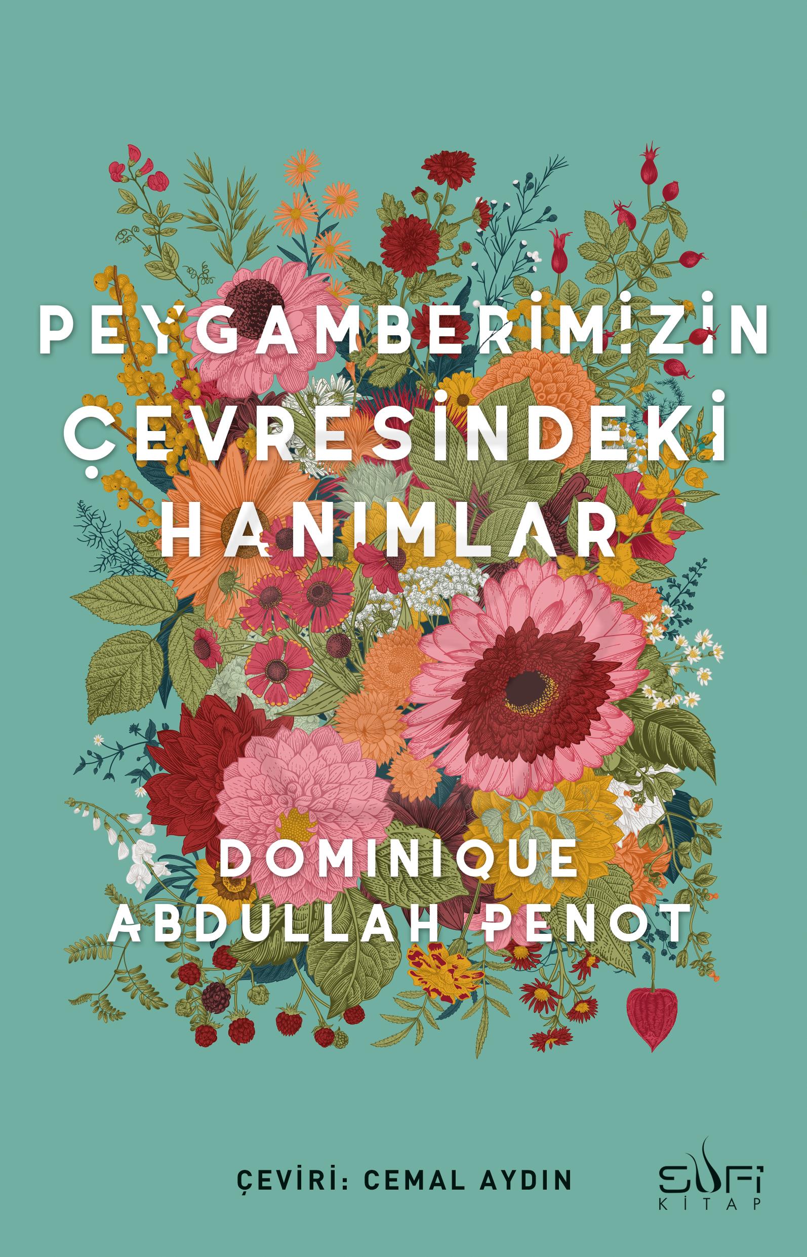 Peygamberimizin Çevresindeki Hanımlar