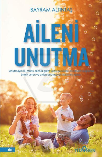 Aileni Unutma