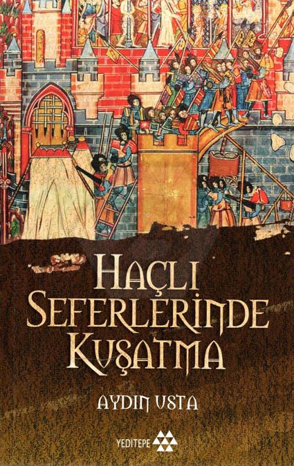 Haçlı Seferlerinde Kuşatma