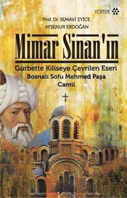 Mimar Sinanın Bosnalı Sofu Mehmet Paşa Camii