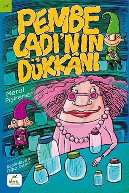 Pembe Cadı’Nın Dükkânı