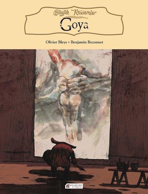 Goya - Büyük Ressamlar