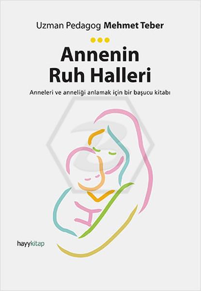 Annenin Ruh Halleri