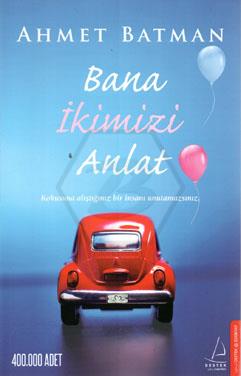 Bana İkimizi Anlat