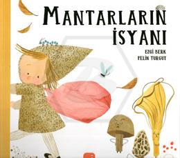 Mantarların İsyanı