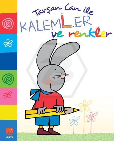 Tavşan Can ile Kalemler ve Renkler