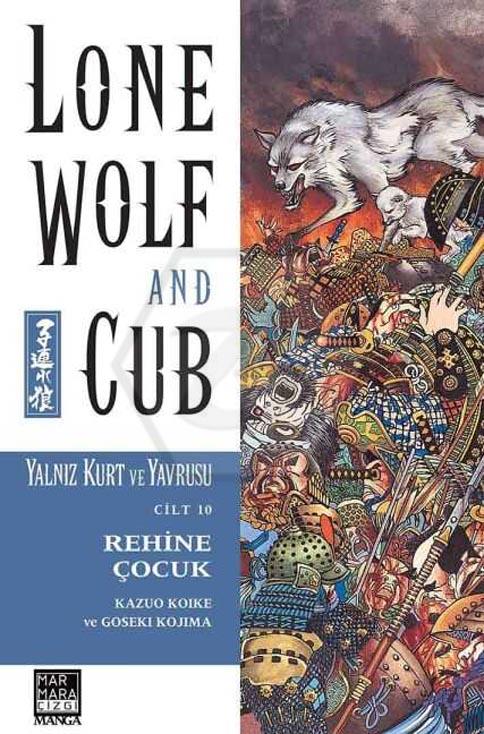 Lone Wolf And Cub - Yalnız Kurt Ve Yavrusu 10 - Rehine Çocuk