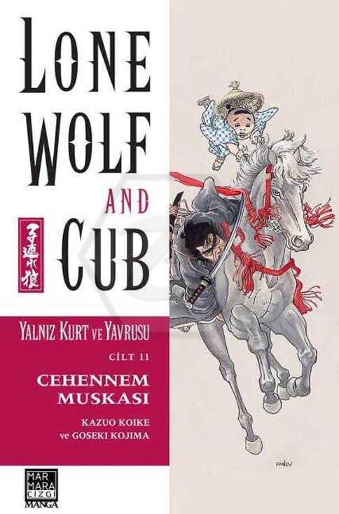 Lone Wolf And Cub - Yalnız Kurt Ve Yavrusu 11 - Cehennem Muskası
