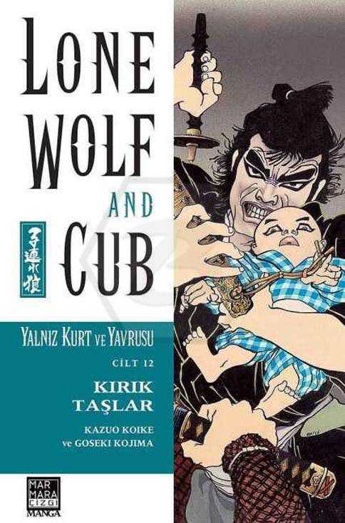 Lone Wolf And Cub - Yalnız Kurt Ve Yavrusu 12 - Kırık Taşlar