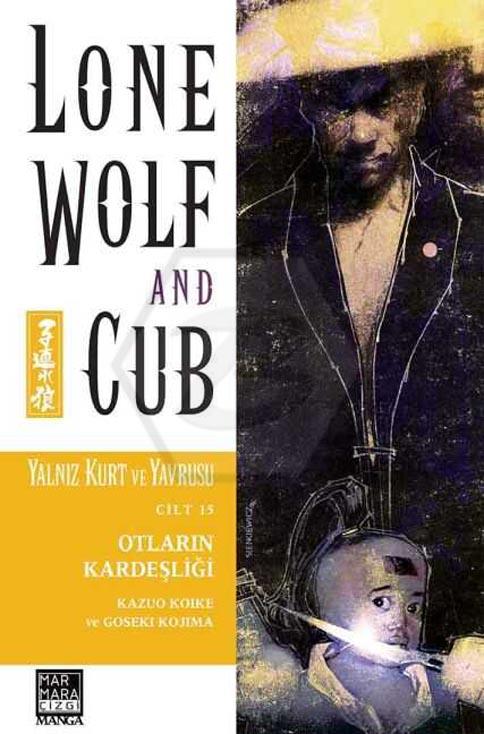 Lone Wolf And Cub - Yalnız Kurt Ve Yavrusu 15 - Otların Kardeşliği