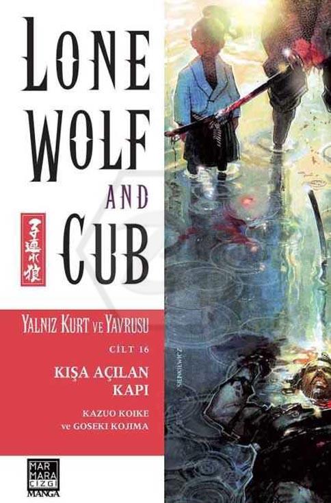 Lone Wolf And Cub - Yalnız Kurt Ve Yavrusu 16 - Kışa Açılan Kapı