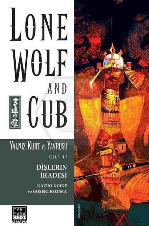 Lone Wolf And Cub - Yalnız Kurt Ve Yavrusu 17 - Dişlerin İradesi