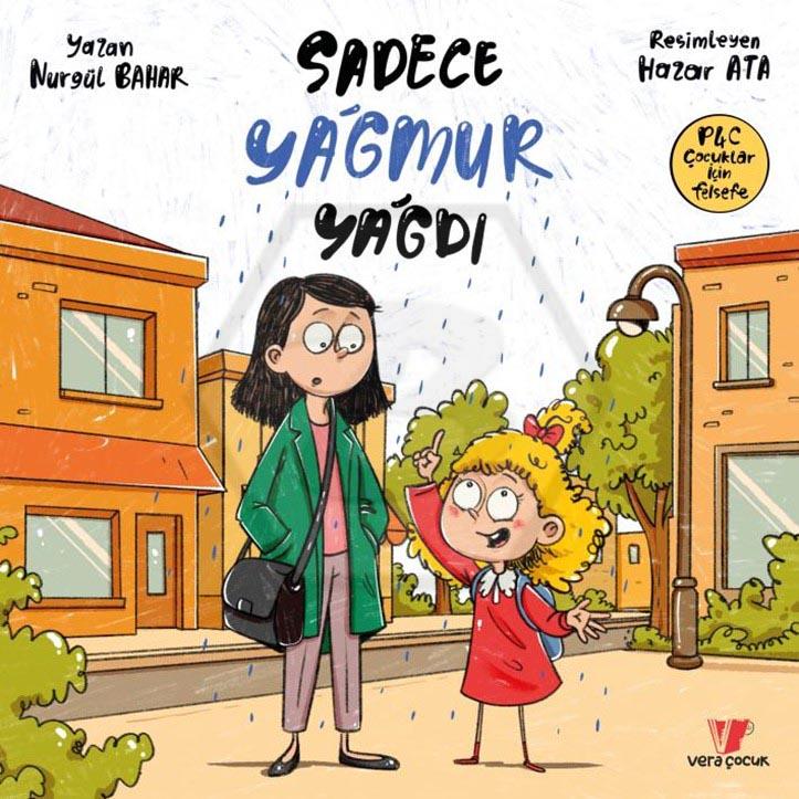 Sadece Yağmur Yağdı