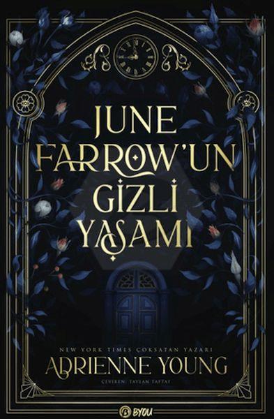 June Farrowun Gizli Yaşamı