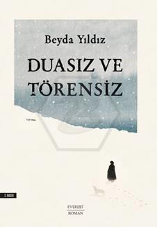 Duasız Ve Törensiz
