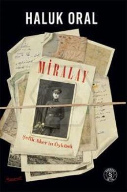 Miralay Şefik Aker’in Öyküsü Ciltli