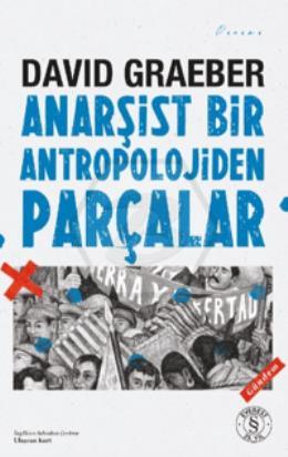Anarşist Bir Antropolojiden Parçalar