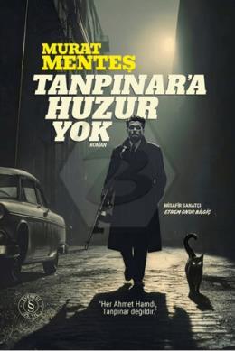 Tanpınar a Huzur Yok