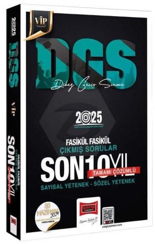 2025 DGS Vip Tamamı Çözümlü Sayısal-Sözel Yetenek Fasikül Fasikül Son 10 Yıl Çıkmış Sorular