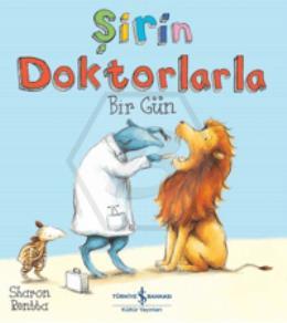 Şirin Doktorlarla Bir Gün