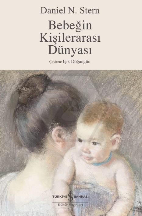Bebeğin Kişilerarası Dünyası   