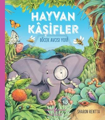 Hayvan Kâşifler - Böcek Avcısı Yuvi