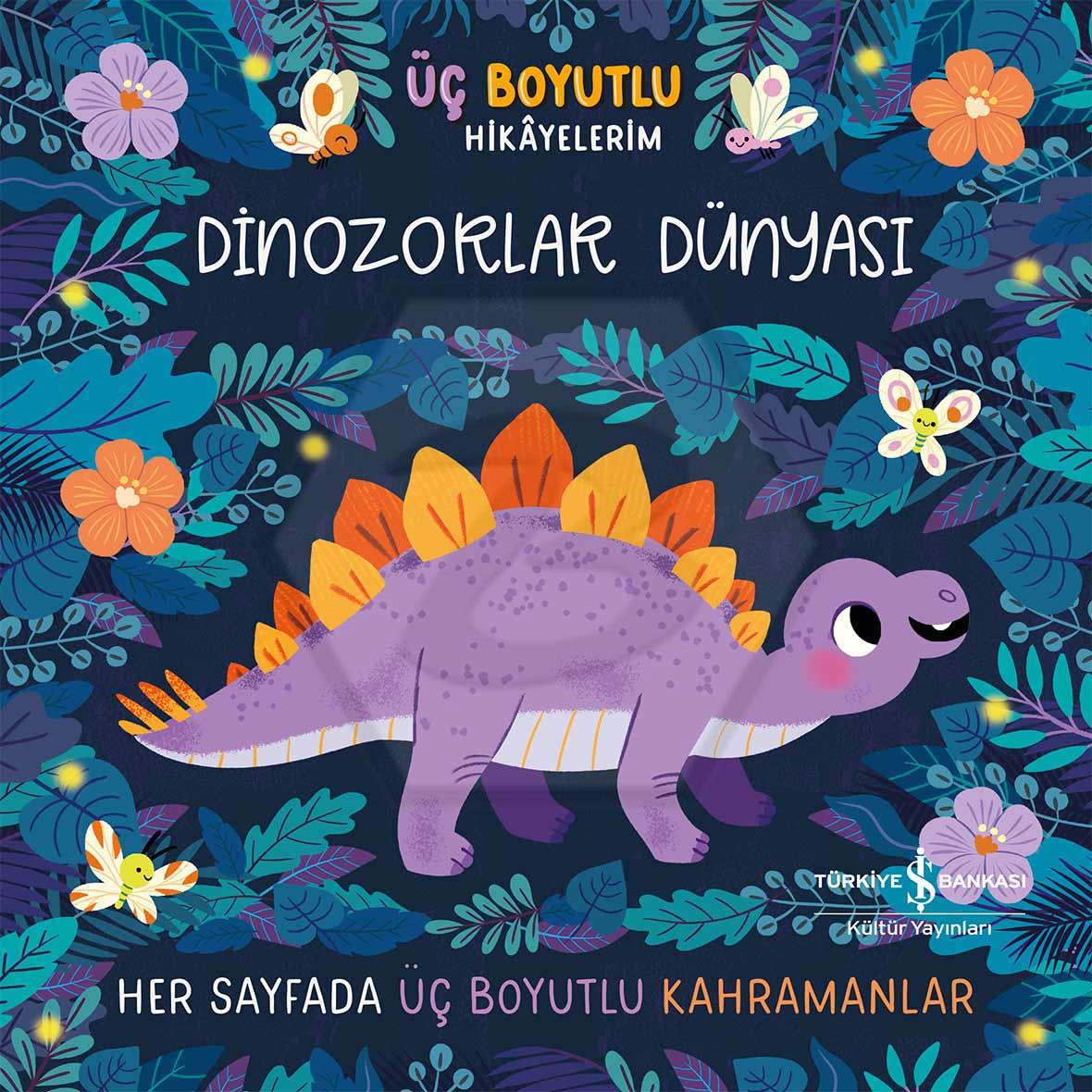 Dinozorlar Dünyası – Üç Boyutlu Hikâyelerim
