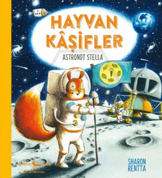 Hayvan Kâşifler - Astronot Stella