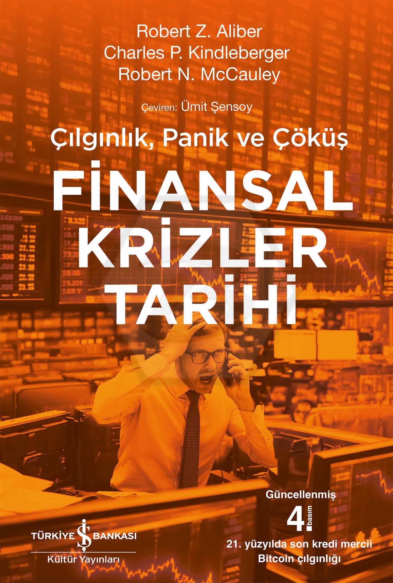 Finansal Krizler Tarihi – Çılgınlık, Panik ve Çöküş (Güncellenmiş 4.Baskı)