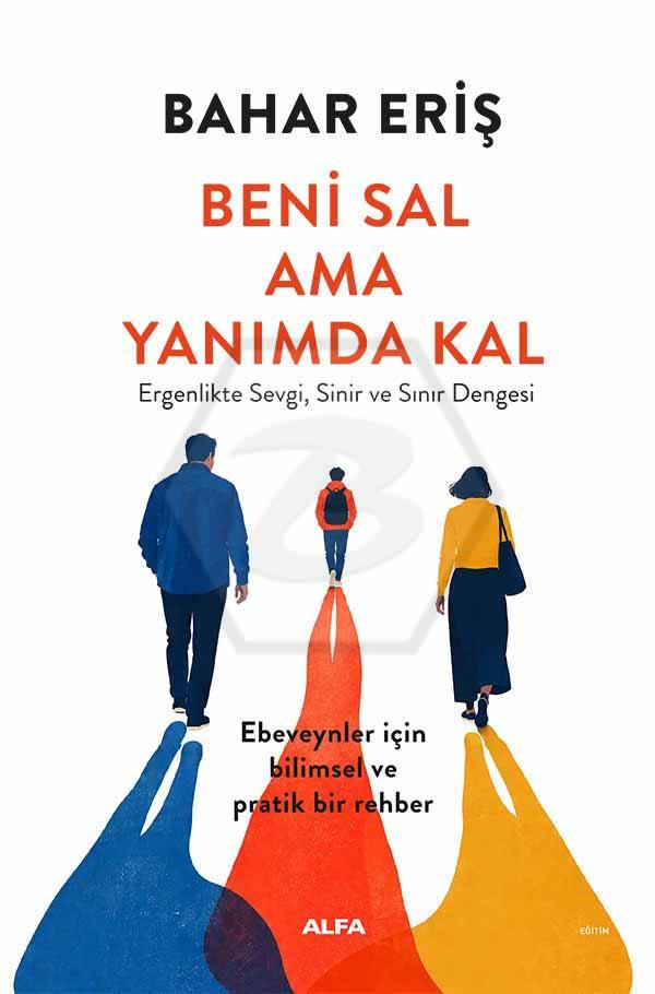 Beni Sal Ama Yanımda Kal