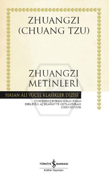 Zhuangzi Metinleri - Hasan Âli Yücel Klasikleri -