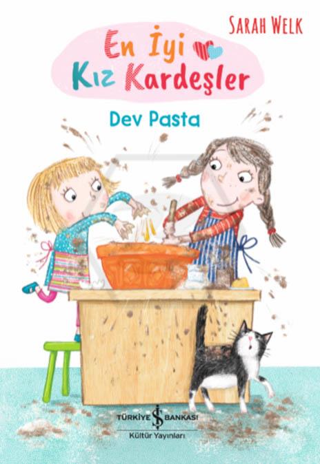 En İyi Kız Kardeşler – Dev Pasta