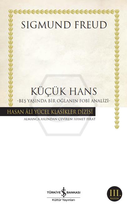 Küçük Hans – Beş Yaşında Bir Oğlanın Fobi Analizi -Hasan Âli Yücel Klasikleri -