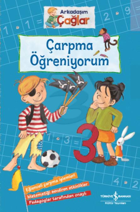 Arkadaşım Çağlar – Çarpma Öğreniyorum