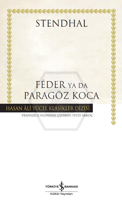 Feder Ya Da Paragöz Koca – Ciltli - Hasan Âli Yücel Klasikleri