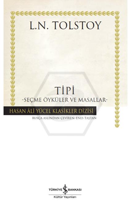 Tipi – Seçme Öyküler Ve Masallar - Hasan Âli Yücel Klasikleri -