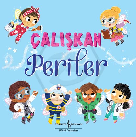 Çalışkan Periler